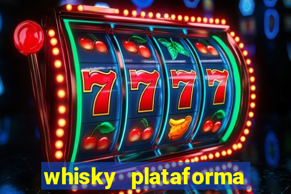 whisky plataforma de jogos